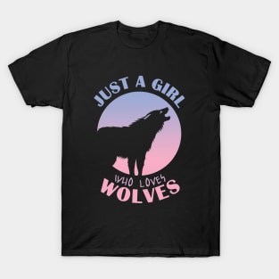 Just a girl who loves wolves T-Shirt